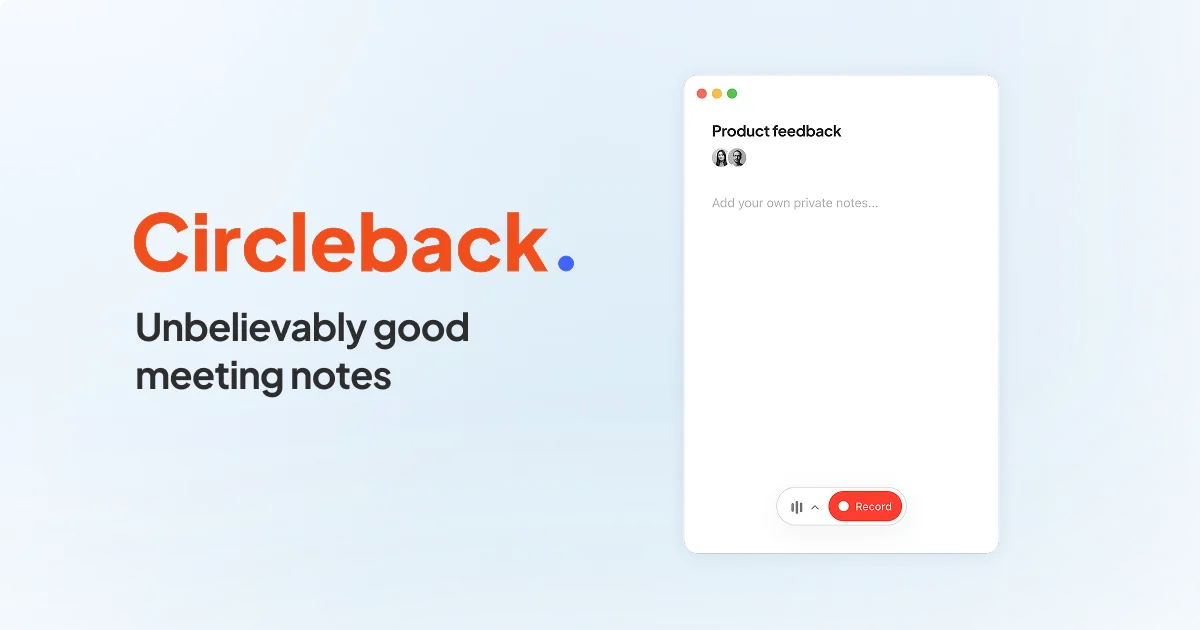 AI議事録ツールCircleback、無料プラン新設で有料開始価格を14ドルに値下げ